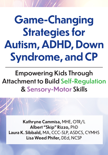 PESI: Game-Changing Strategies for Autism, ADHD, Down Syndrome, and CP